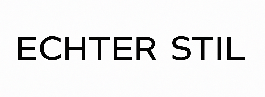ECHTER STIL